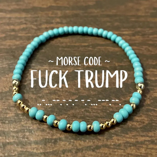 FUCK TRUMP MORSE Code Bracelet | Not My President | Resist | Dissent | Under His Eye | Still Sanders | AoC | Fighting Oligarchy